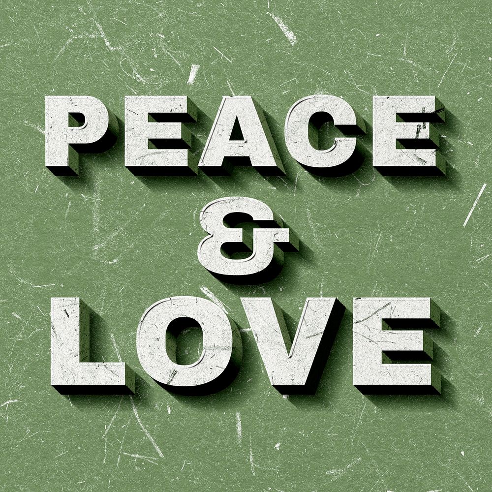 Peace & Love green 3D trendy quote textured font typography