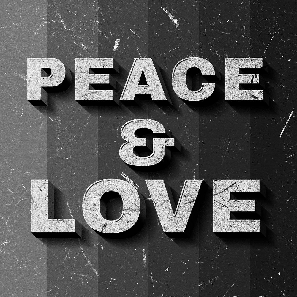 3D Peace & Love grayscale quote paper font typography