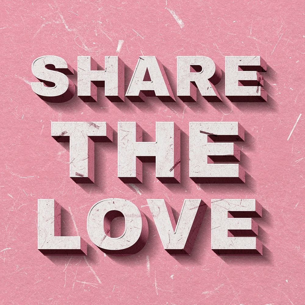 Retro 3D Share the Love pink paper font typography