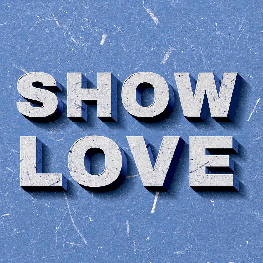 Show Love blue quote 3D on paper texture