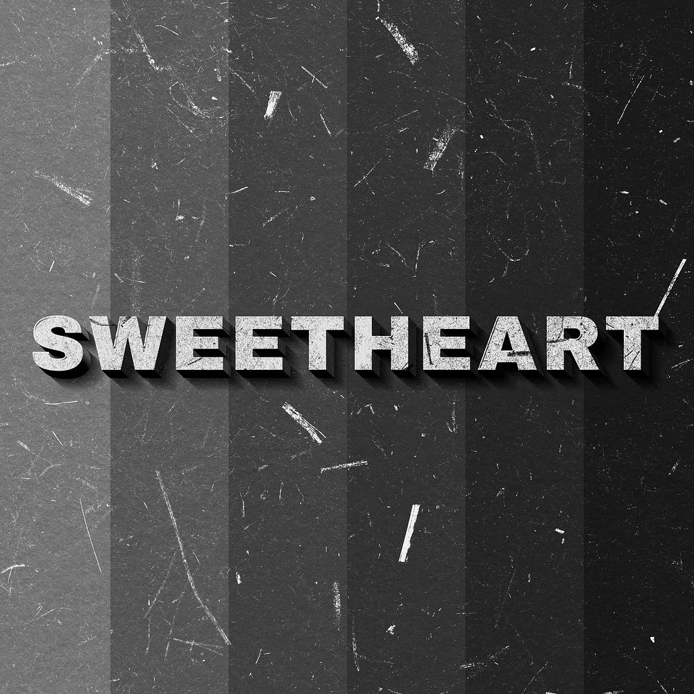 Sweetheart grayscale word 3D on paper texture