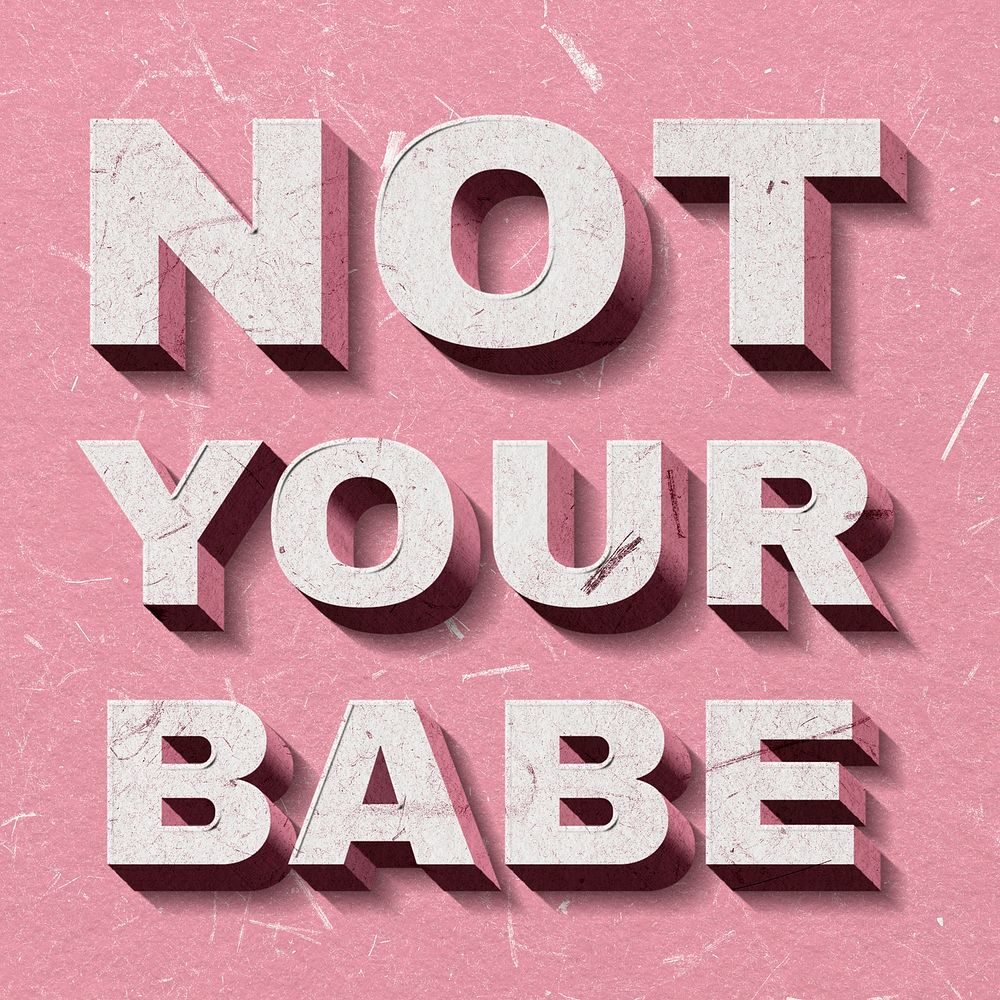 Retro 3D Not Your Babe pink paper font typography