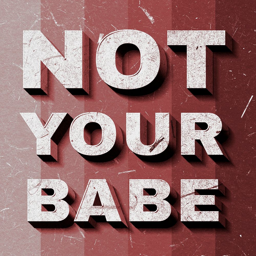 Red Not Your Babe 3D quote paper texture font typography