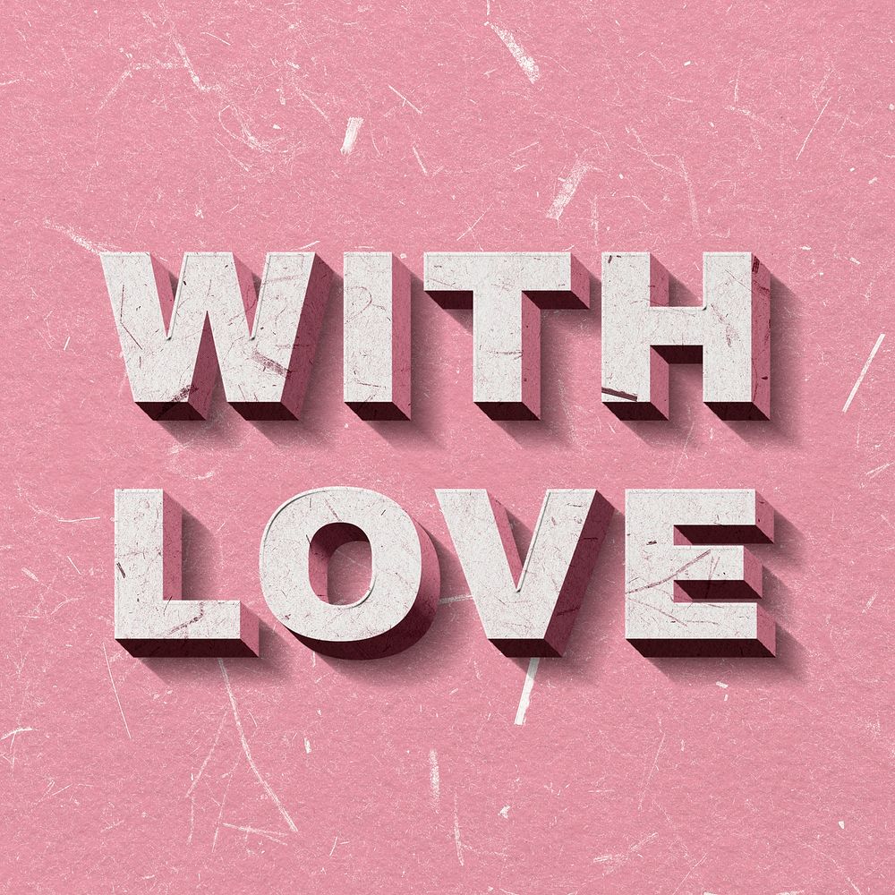 Pink With Love 3D quote paper texture font typography