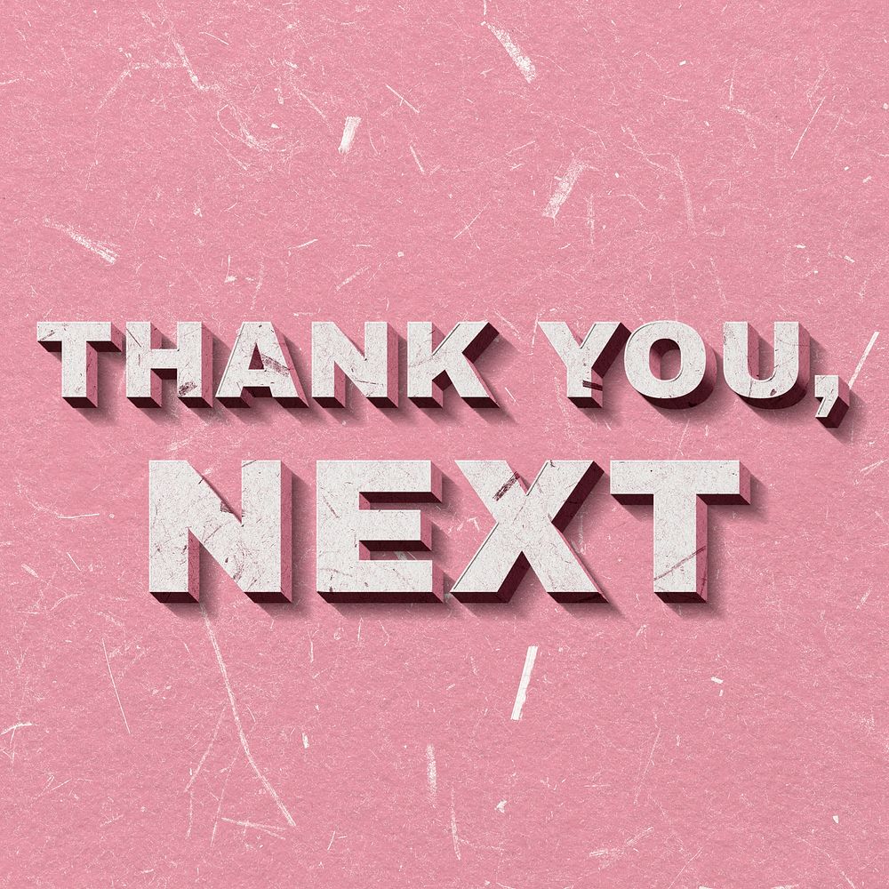 Thank You, Next pink quote vintage on paper texture