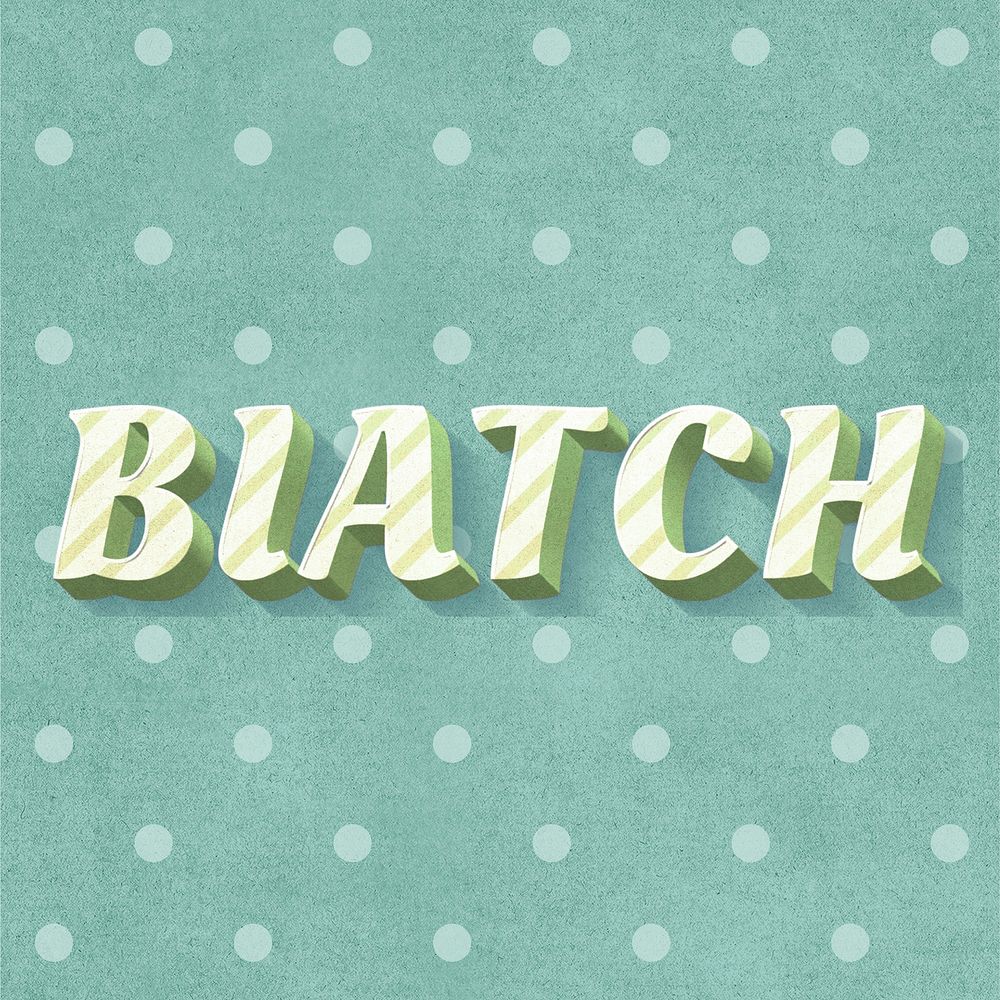 Biatch word candy cane typography