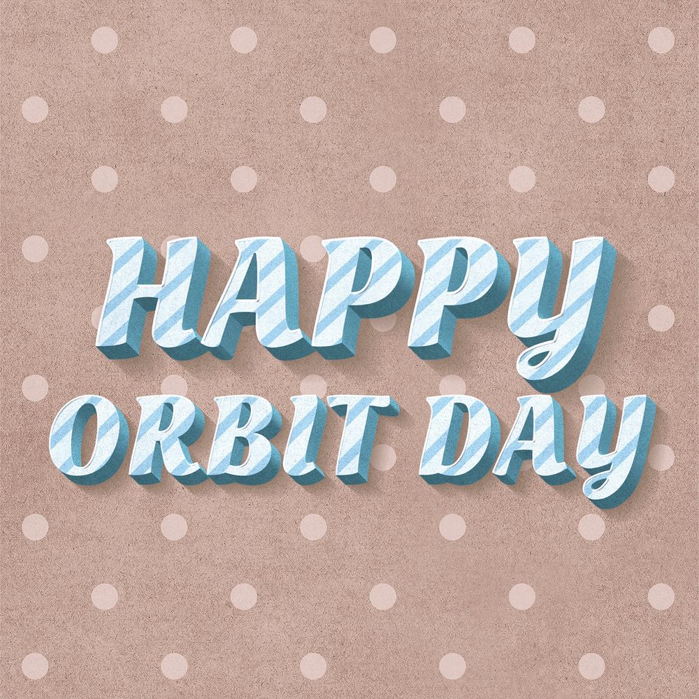Happy orbit day word cute stripe patterned typeface