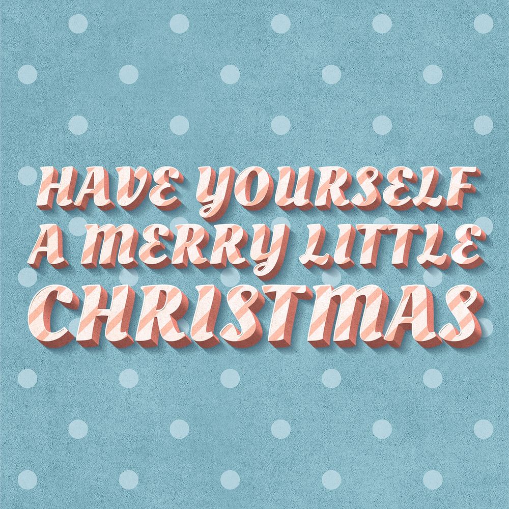 Candy cane typography word have yourself a merry Christmas 