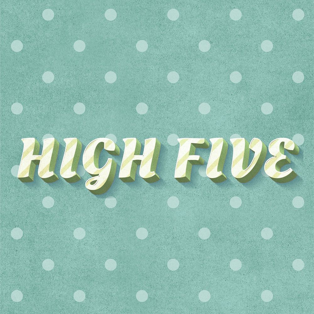 High five word striped font typography