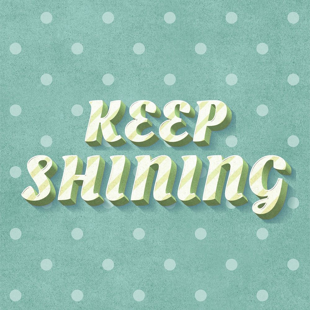 Keep shining word striped font typography