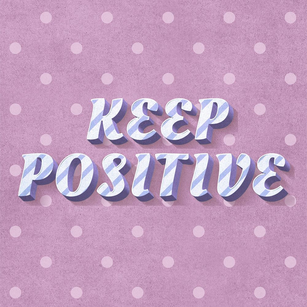 Keep positive 3d vintage word clipart