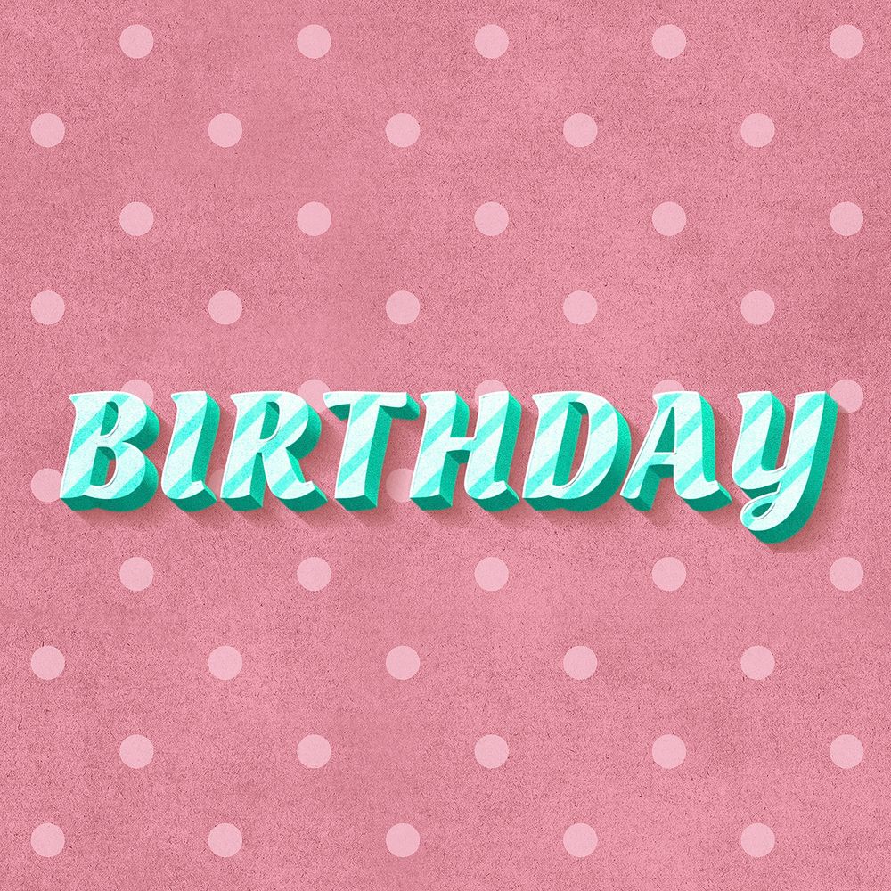 Birthday text vintage typography polka dot background