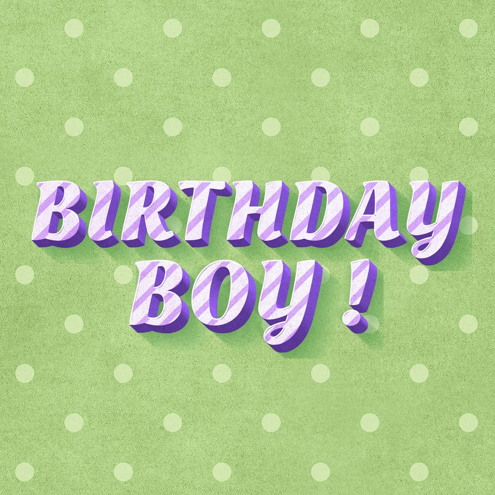 Birthday boy! text vintage typography polka dot background