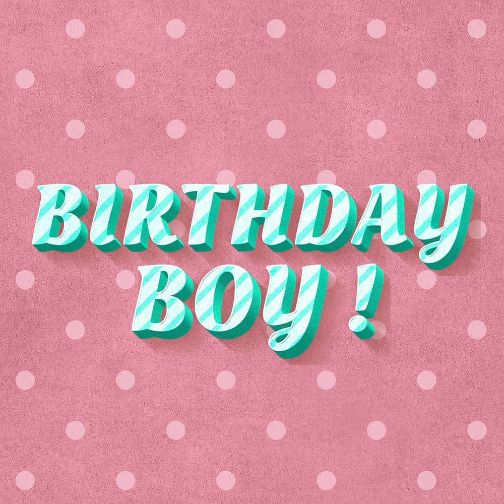 Birthday boy! word striped font typography