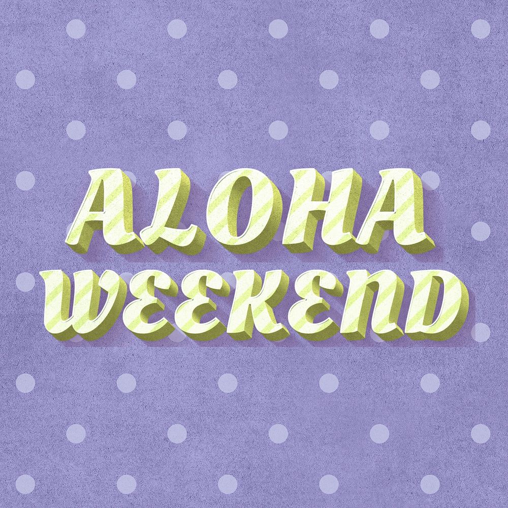 Aloha weekend 3d vintage word clipart