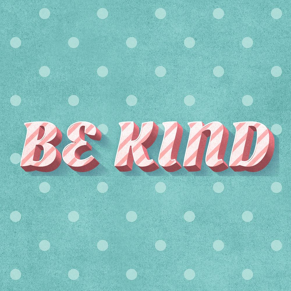 Be kind text 3d vintage word clipart