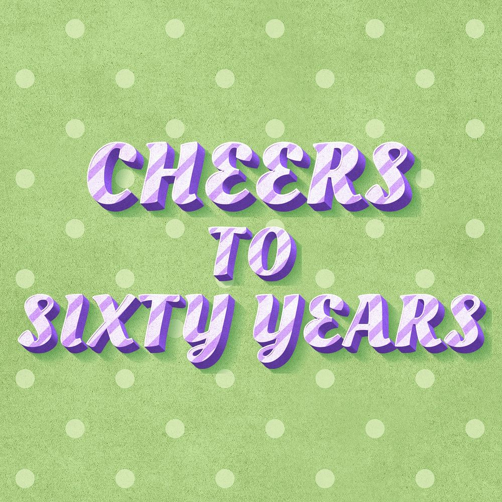 Cheers to sixty years text 3d vintage word clipart
