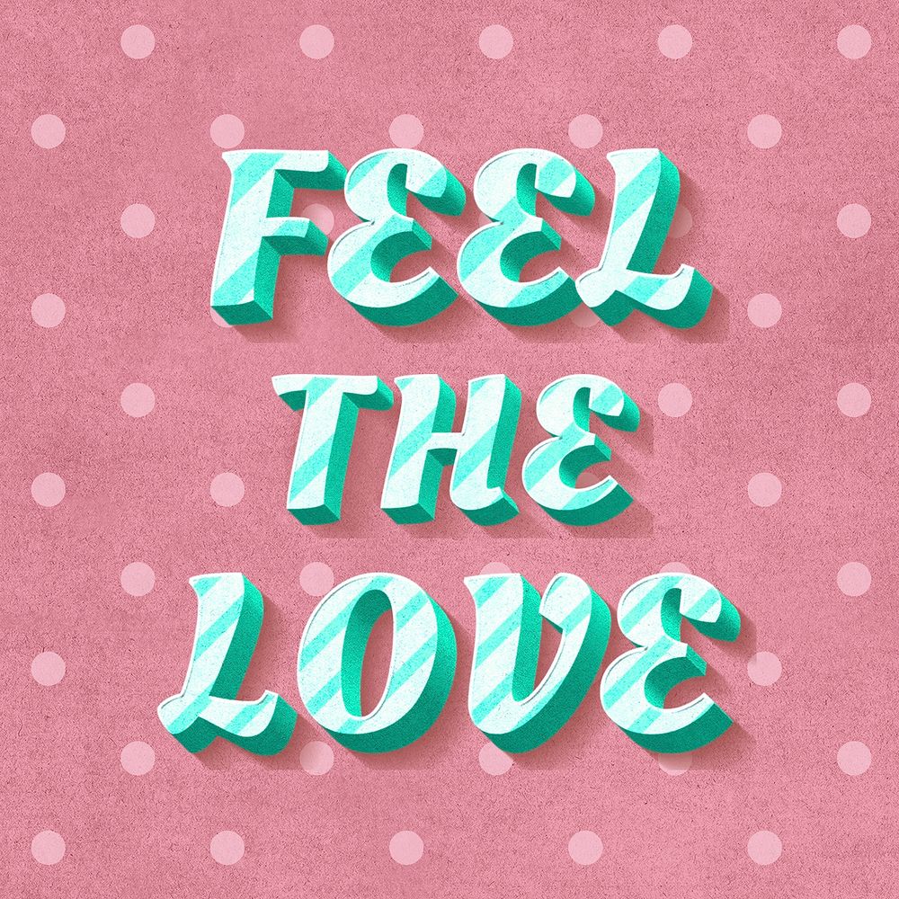 Feel the love text pastel stripe pattern