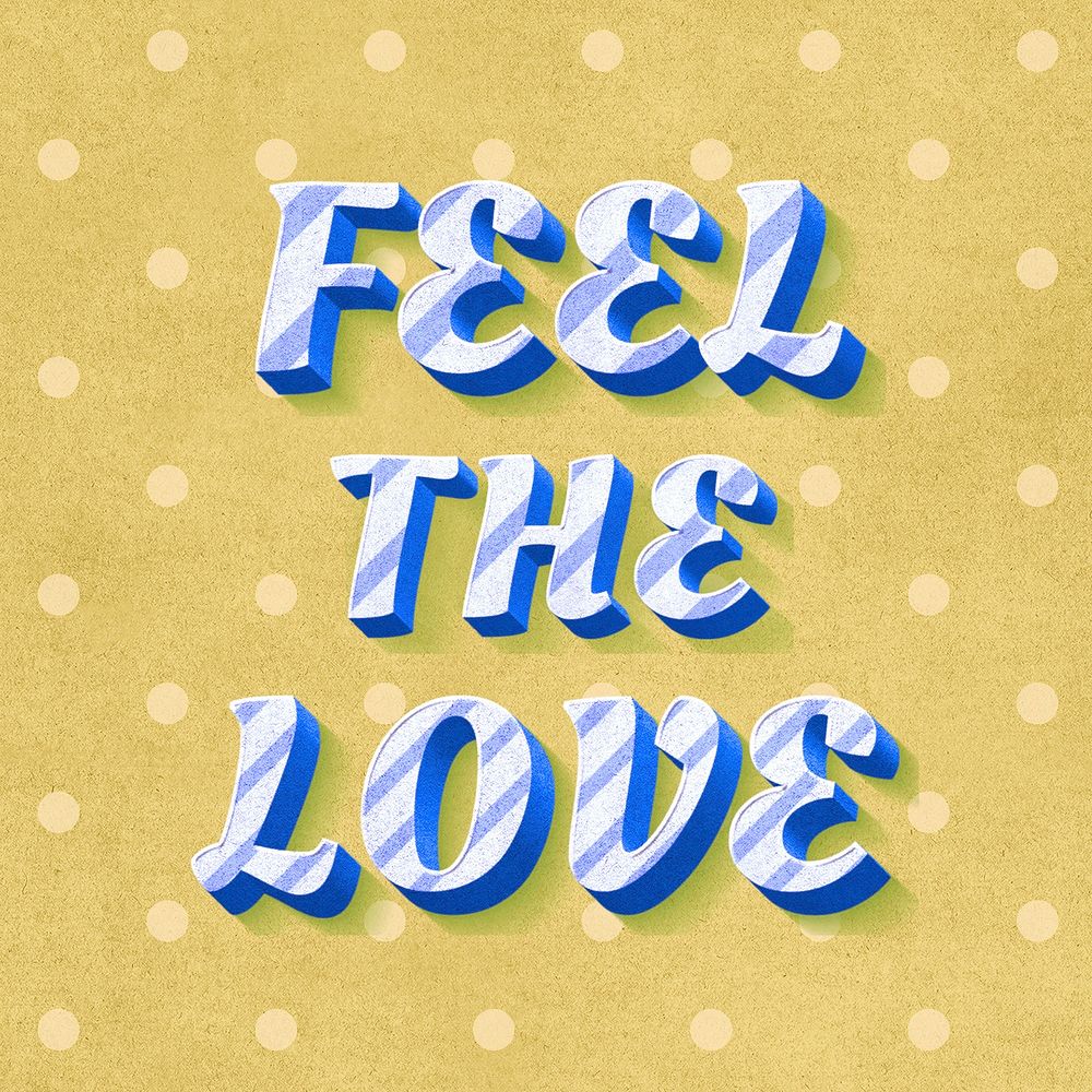 Feel the love word striped font typography