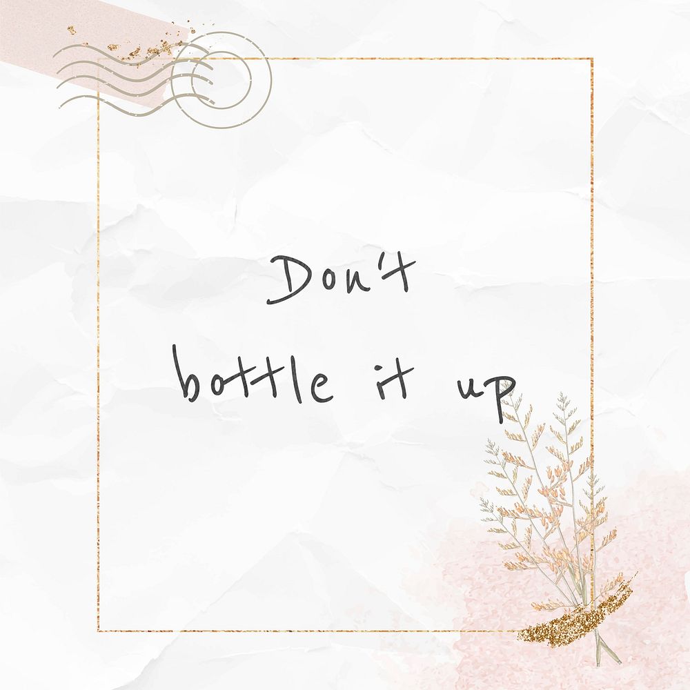 Message don't bottle it up on paper texture background