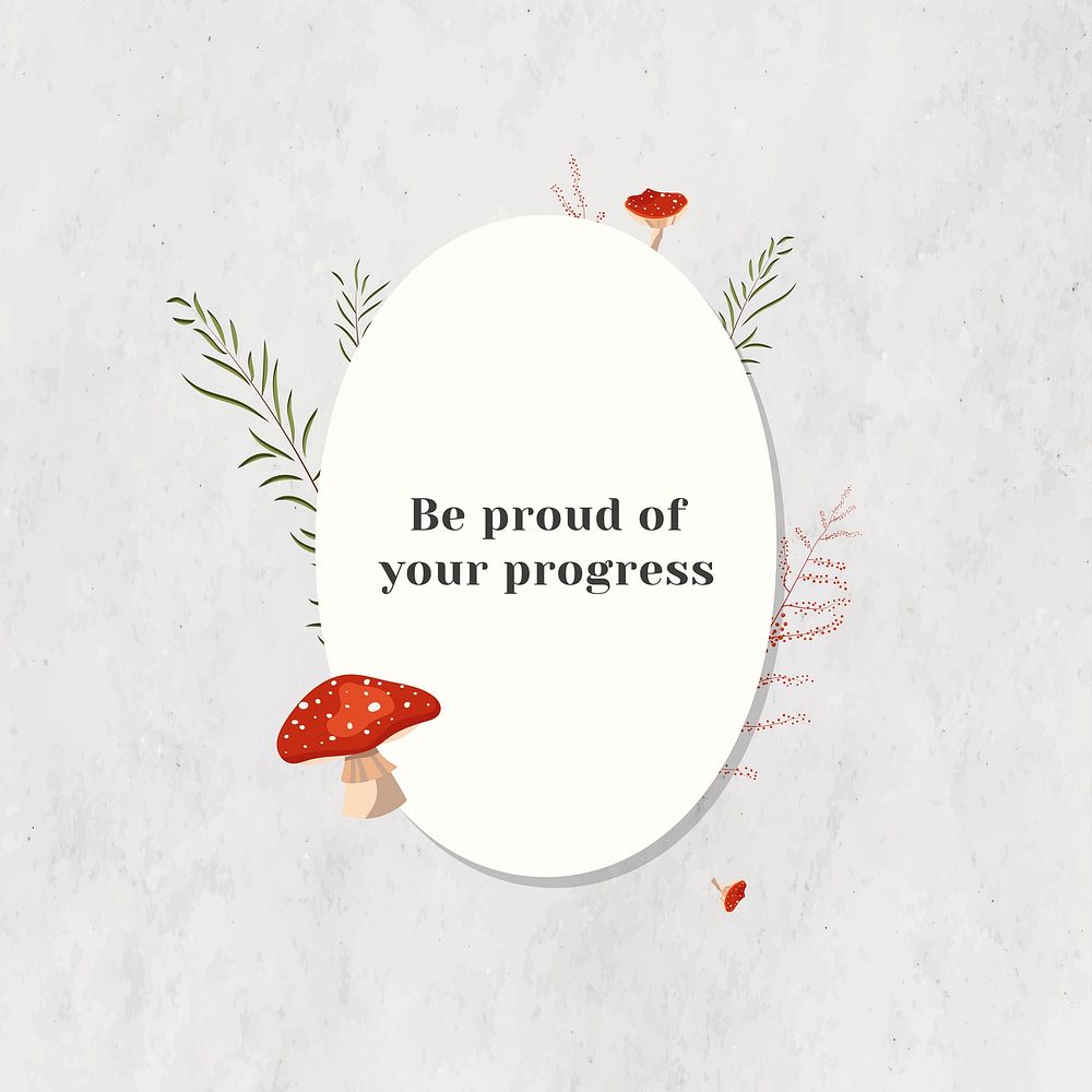 Be proud of your progress motivational quote on paper