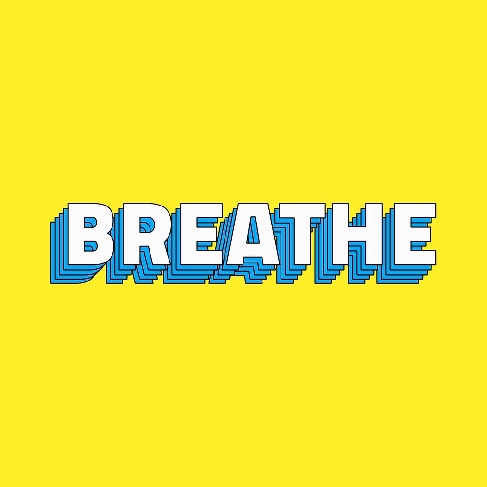 Retro breathe word font layered typography