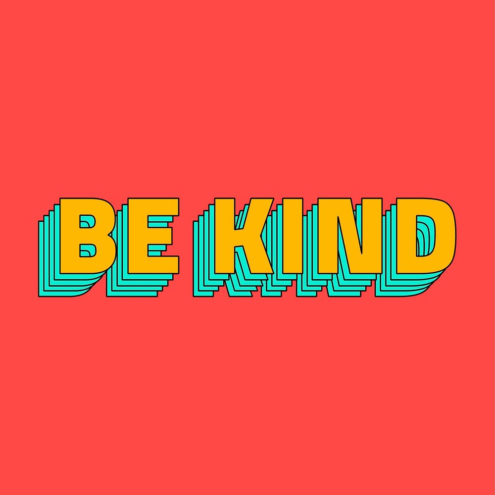 Be kind retro layered typography
