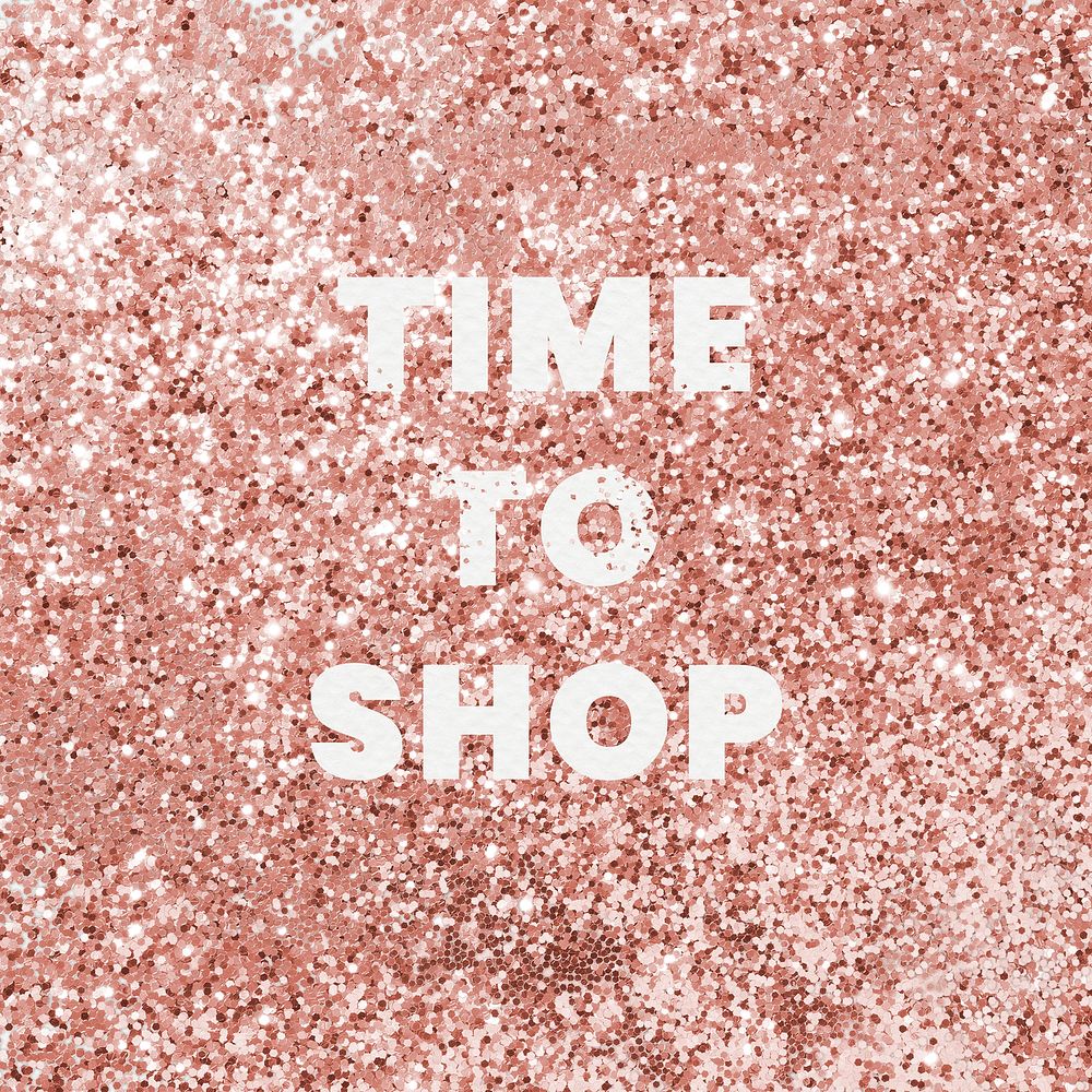 Time to shop typography on a copper glitter background