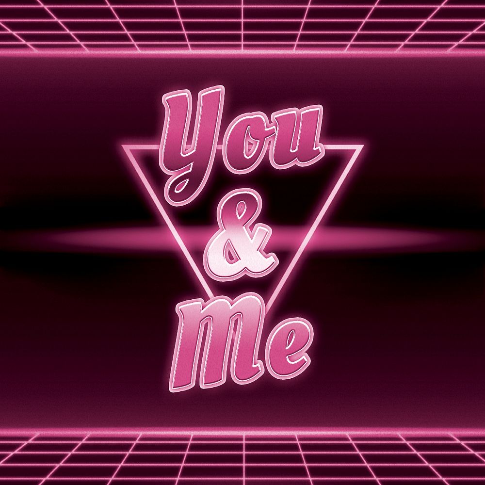 Monochrome futuristic you and me phrase neon pink typography