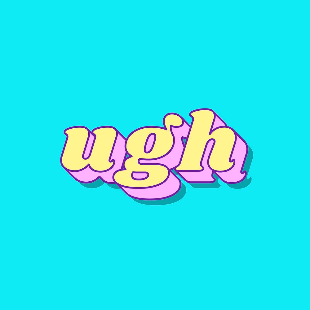 Ugh word funky bold typography vector