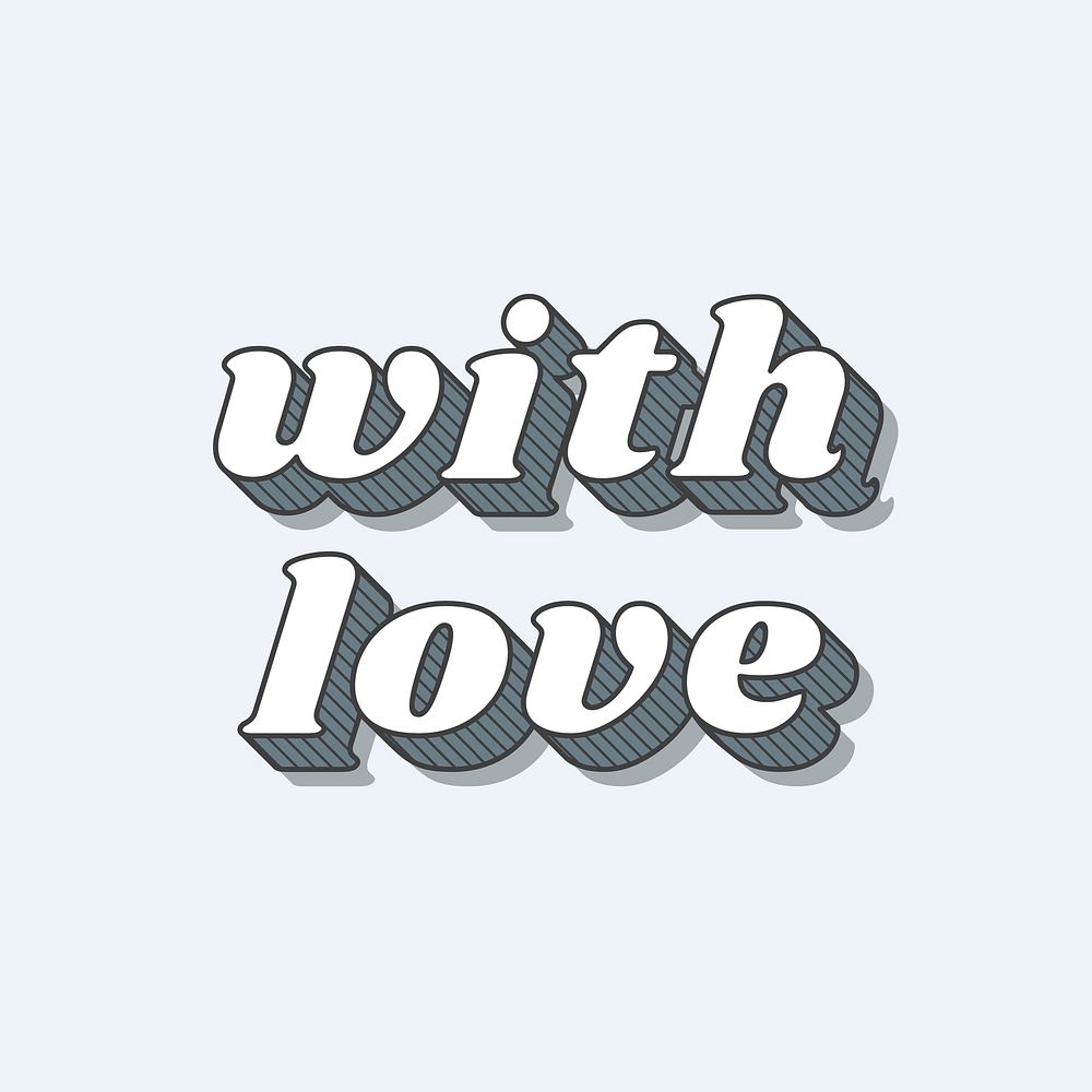With love word retro bold lettering typography font vector