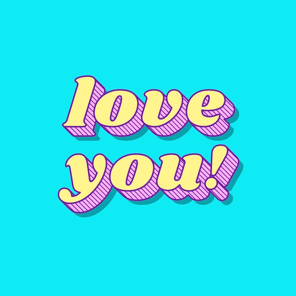 Funky style 3D love you! typography illustration vector