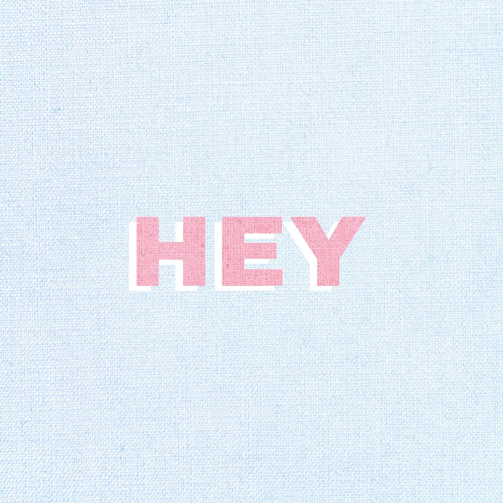 Hey greeting word typography pink 