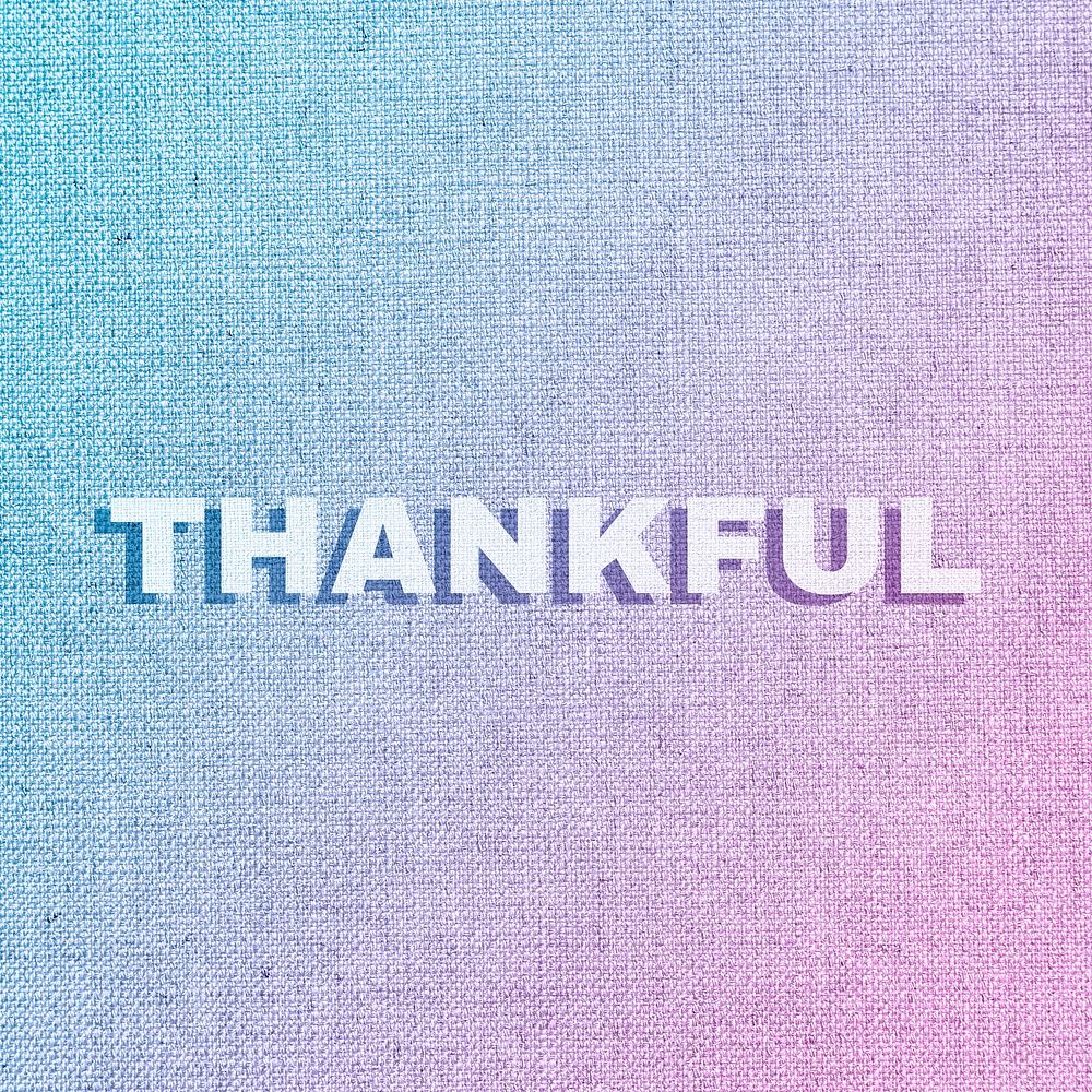 Thankful lettering fabric texture typography