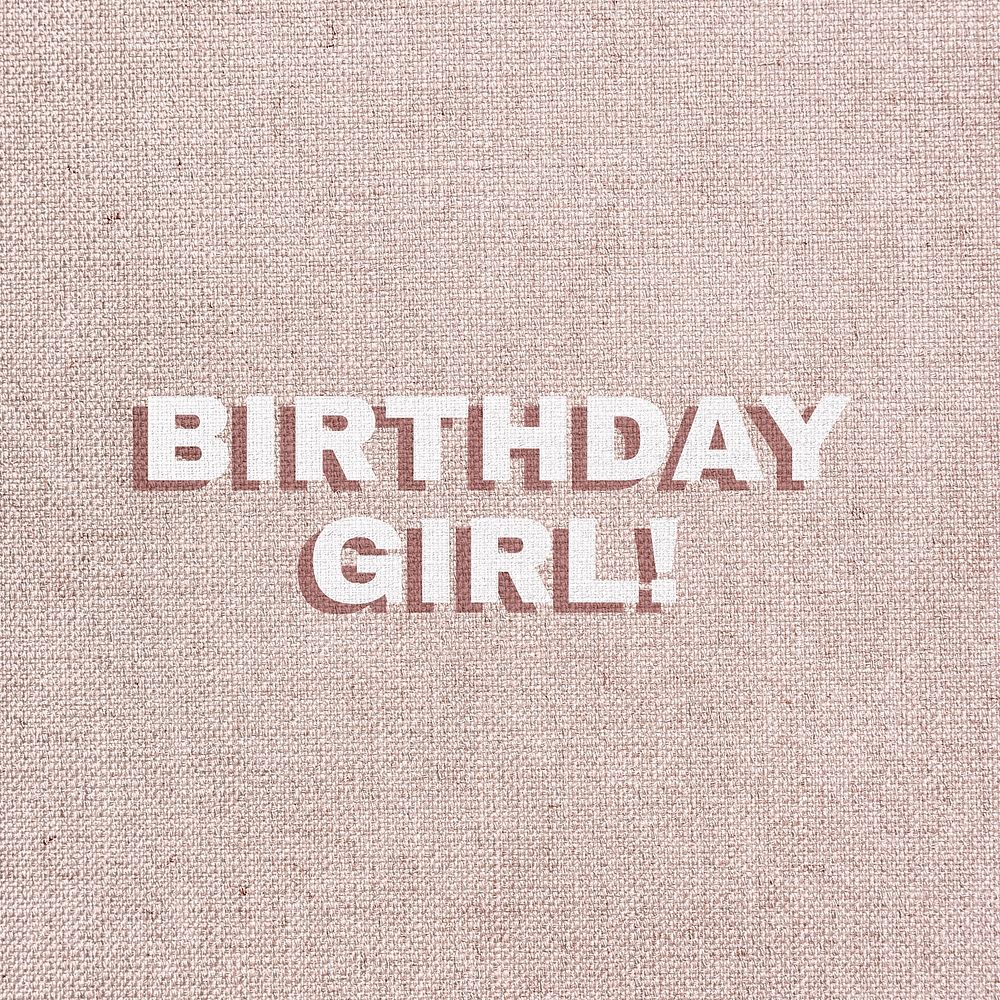 Text birthday girl typography