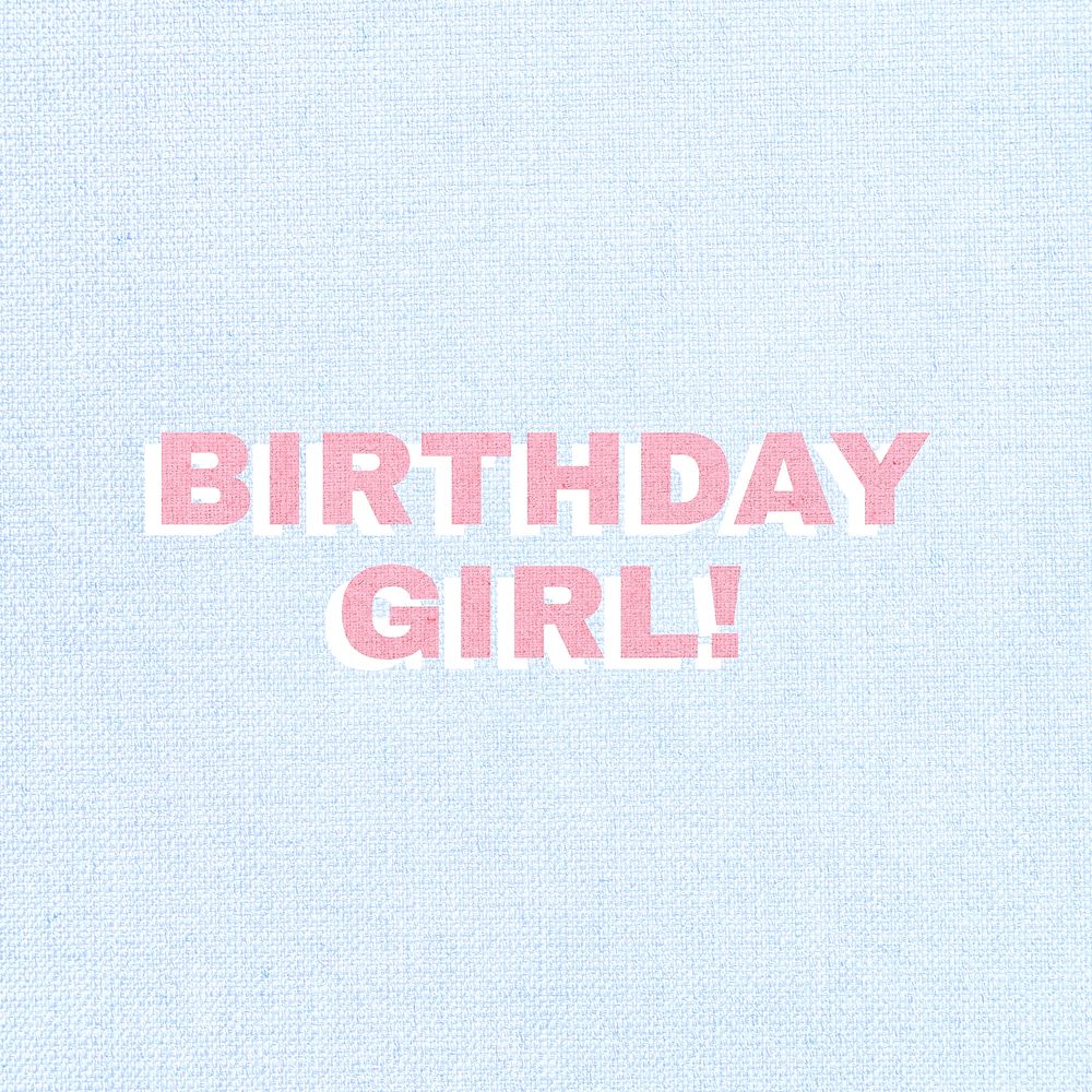 Pink text birthday girl typography