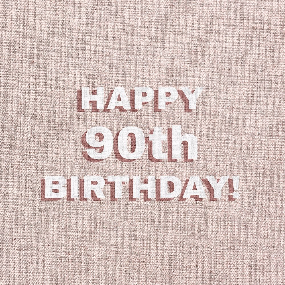 Word happy 90th birthday typography