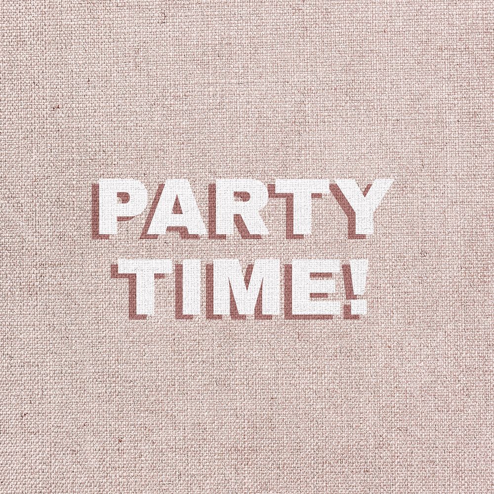 Text party time font typography