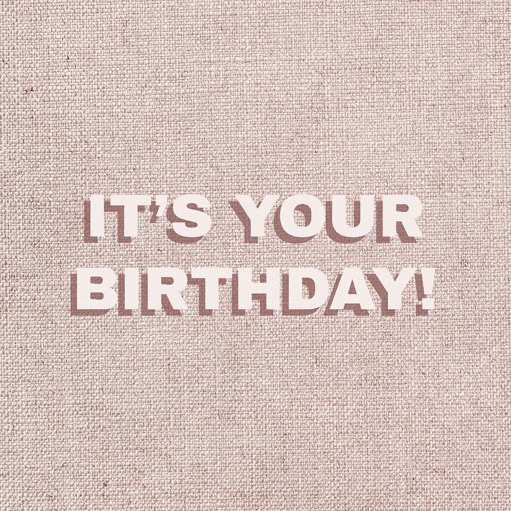 It's your birthday text vector typography message