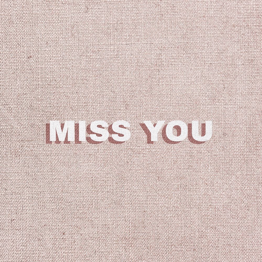 Miss you text typography love message
