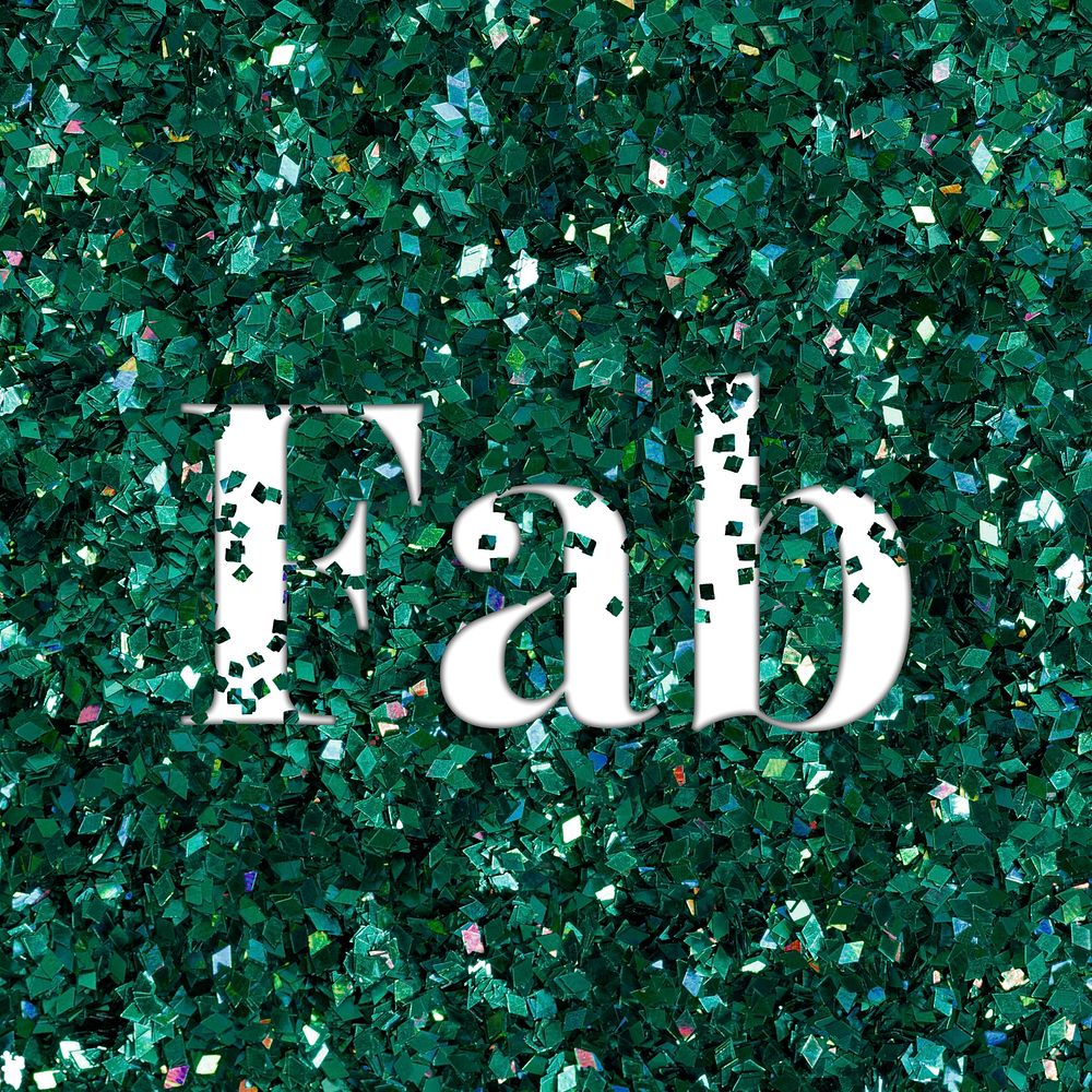 Glittery fab text typography word