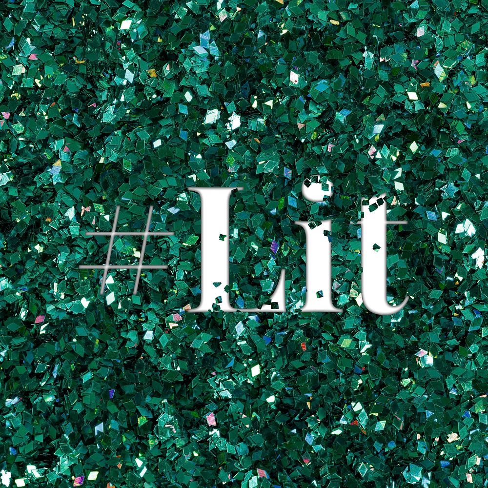 Glittery hashtag lit typography word