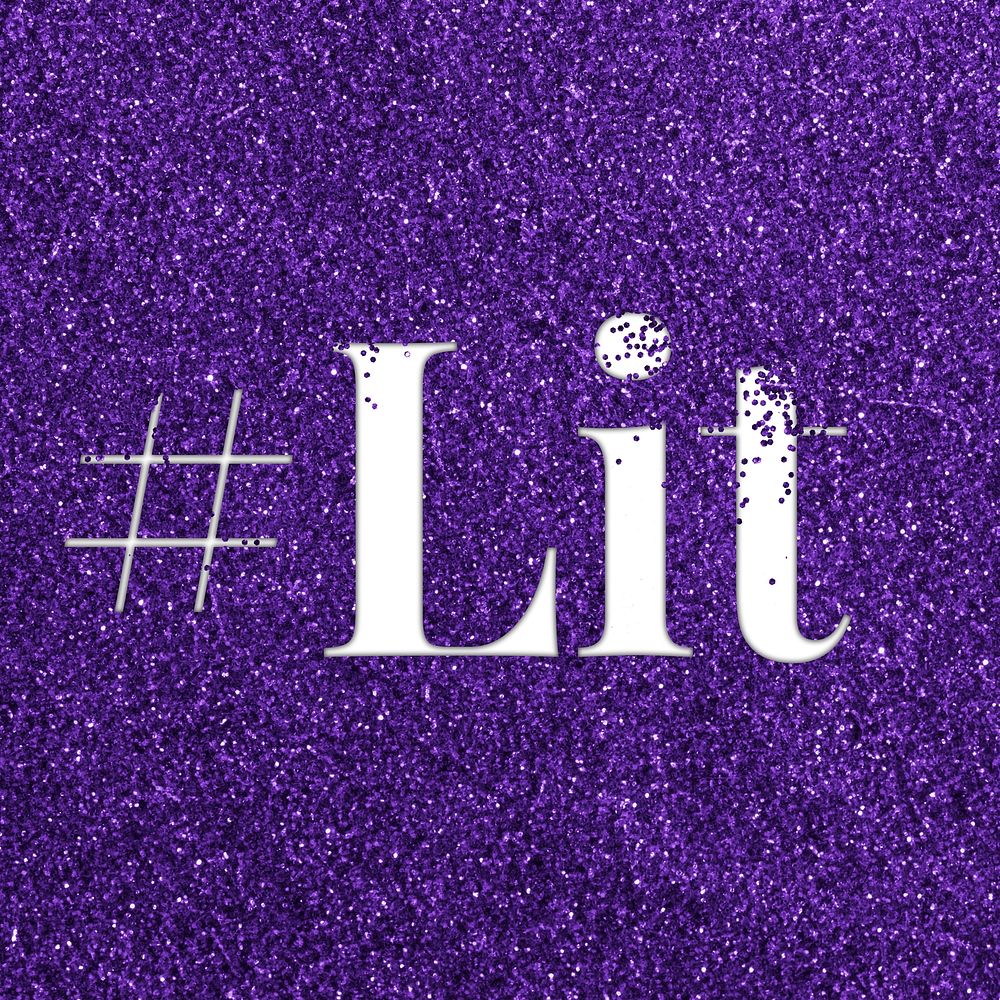 Hashtag lit slang typography word