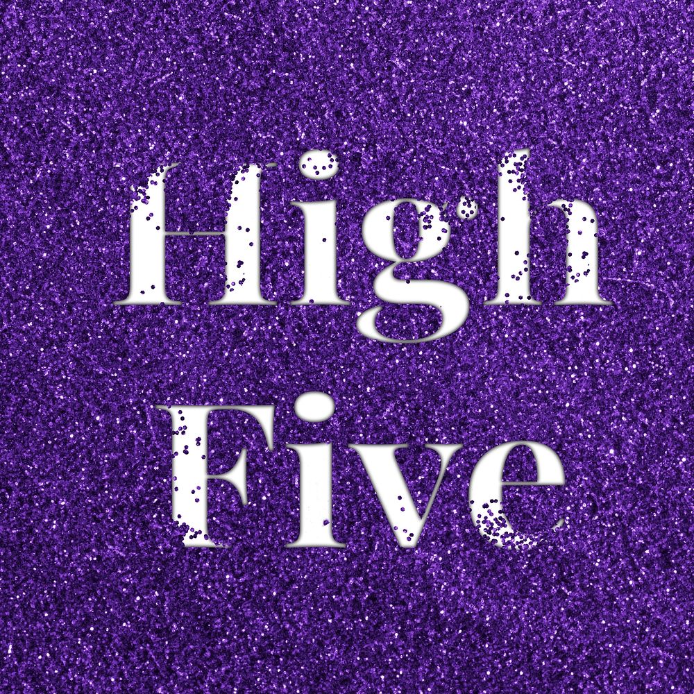 High five glittery greeting message typography