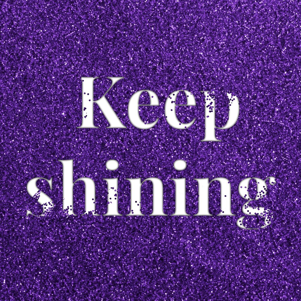 Keep shining glittery text typography word