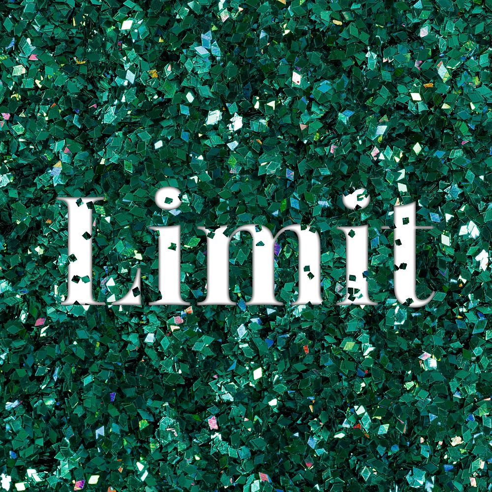 Limit glittery text typography word
