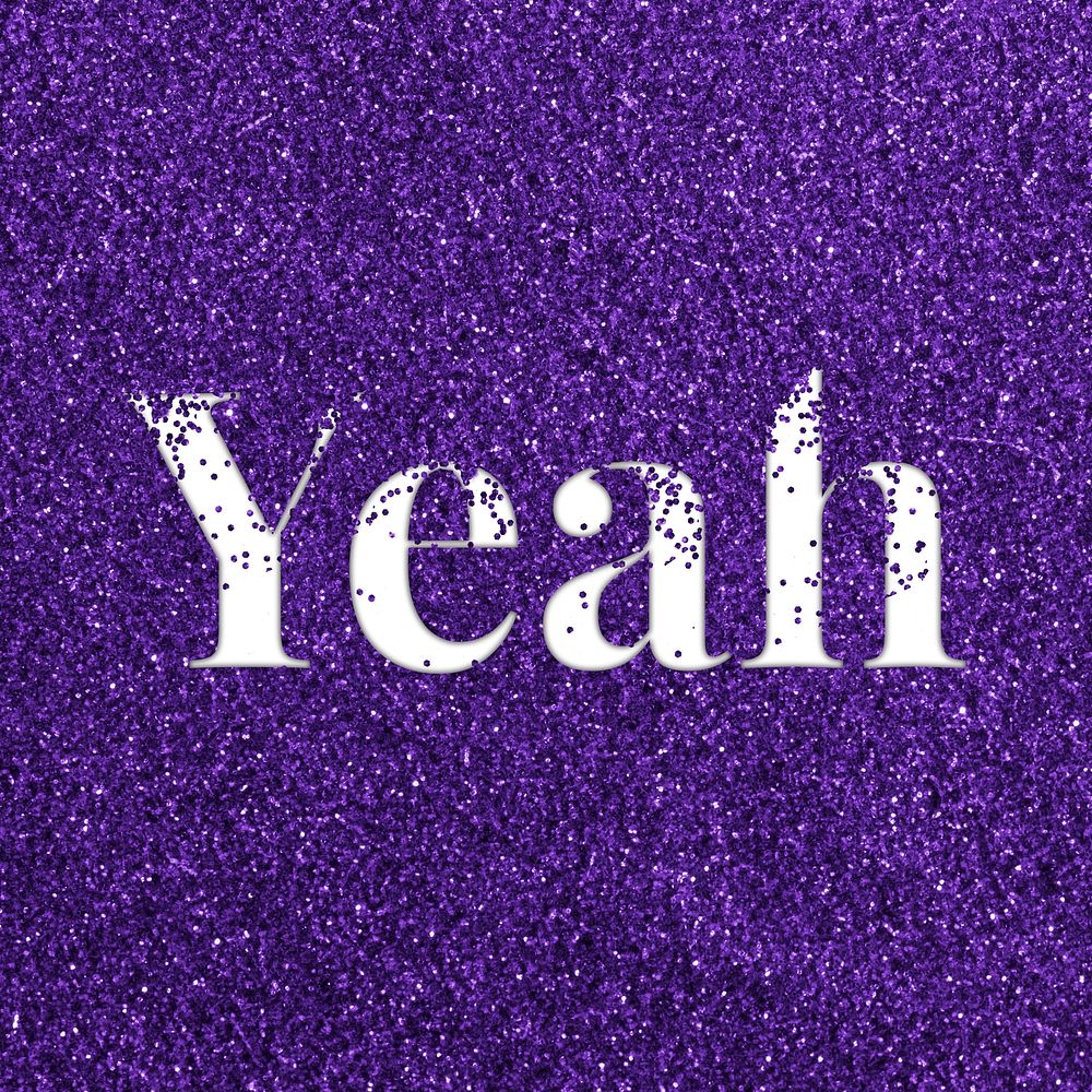 Yeah glittery text typography word