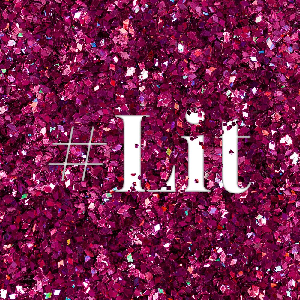 Glittery hashtag lit message word typography