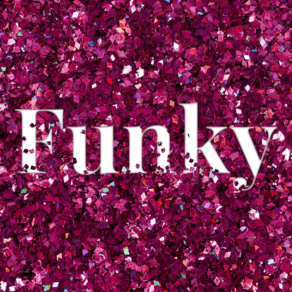 Funky glittery text typography word