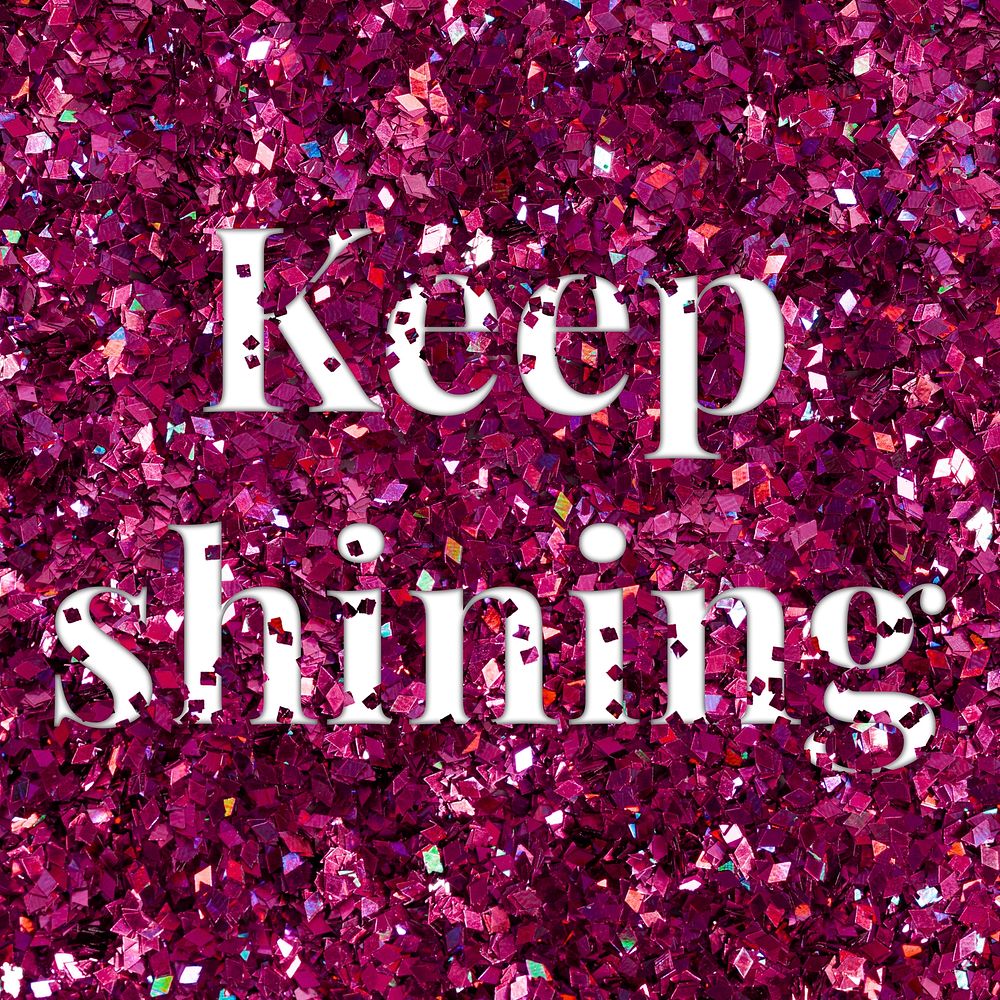 Keep shining glittery png typography word